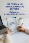 De cero a un negocio digital exitoso (Ebook+Checklist+Calendario)