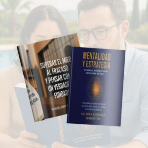 MENTALIDAD Y ESTRATEGIA  El manual moderno para emprender sin MBA